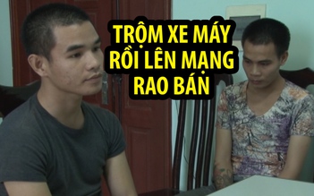 Triệt phá băng nhóm trộm xe máy rồi lên mạng rao bán