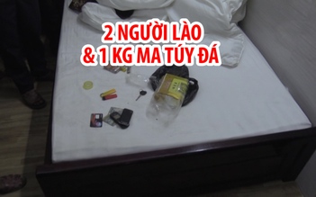 Bắt 2 người Lào cùng 1 kg ma túy đá trong khách sạn