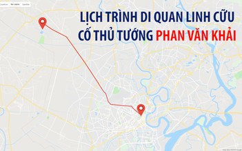 Lịch trình di quan linh cữu Cố Thủ tướng Phan Văn Khải