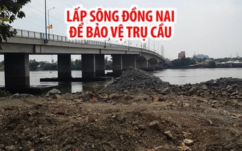 Dừng công trình lấp sông Đồng Nai để bảo vệ trụ cầu
