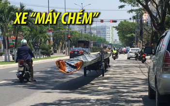 Xe “máy chém” - Nỗi ám ảnh của người dân trên đường phố Đà Nẵng