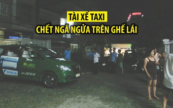 Hoảng hồn vì tài xế taxi chết ngã ngửa trên ghế lái