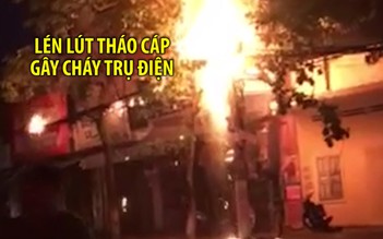 Lén lút tháo cáp gây cháy trụ điện, 600 hộ dân chịu khổ