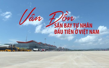 Cận cảnh sân bay tư nhân đầu tiên của Việt Nam