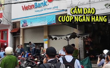 Bắt nghi phạm cầm dao xông vào ngân hàng VietinBank cướp tiền