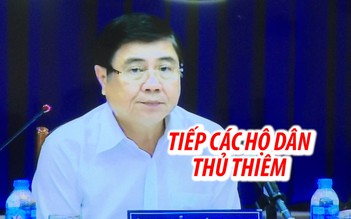 Chủ tịch TP.HCM Nguyễn Thành Phong tiếp các hộ dân Thủ Thiêm