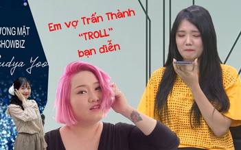 Em vợ Trấn Thành rủ bạn diễn gọi điện troll Gill Nguyễn