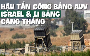 Israel - Li Băng căng thẳng sau đợt tấn công bằng máy bay không người lái