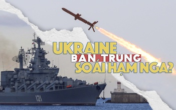 Xem nhanh: Ngày 50 chiến dịch quân sự ở Ukraine bất ngờ với vụ nổ trên soái hạm Nga