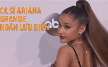 Ca sĩ Ariana Grande hoãn lưu diễn sau vụ nổ Manchester