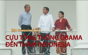 Tin nhanh Quốc tế 2.7: Cựu tổng thống Obama đến thăm Indonesia
