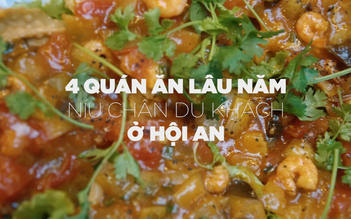 4 quán ăn lâu năm níu chân du khách ở Hội An