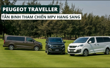 Peugeot Traveller - tân binh tham chiến phân khúc xe gia đình hạng sang