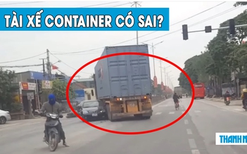 Container tránh xe đạp sang đường và đâm ô tô con: Ai đúng ai sai?