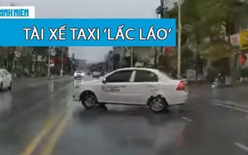 Bức xúc tài xế taxi quay đầu xe kiểu ‘lấc láo’ trên phố