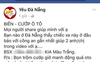 Vụ 'cướp ô tô giữa đường ở Đà Nẵng' chỉ là trò câu like Facebook