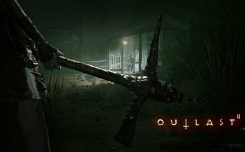 Hồi hộp với gameplay rùng rợn của Outlast II