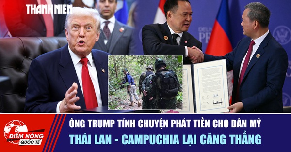 Tiêu điểm quốc tế ngày 12.11: Ông Trump tính chuyện phát tiền cho dân Mỹ | Thái Lan - Campuchia lại căng thẳng
