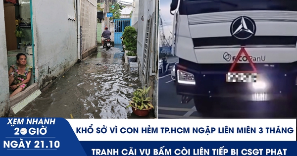 Xem nhanh 20h ngày 21.10: Khổ sở vì con hẻm TP.HCM ngập liên miên 3 tháng | Tranh cãi vụ bấm còi bị CSGT phạt