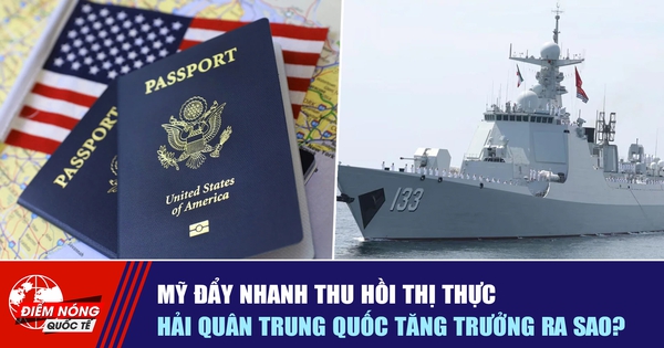 Tiêu điểm quốc tế ngày 22.10: Mỹ đẩy nhanh thu hồi thị thực | Hải quân Trung Quốc tăng trưởng ra sao?