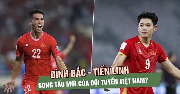 Đội tuyển Việt Nam biến động hàng công: Chờ Tiến Linh và Đình Bắc lần đầu song tấu