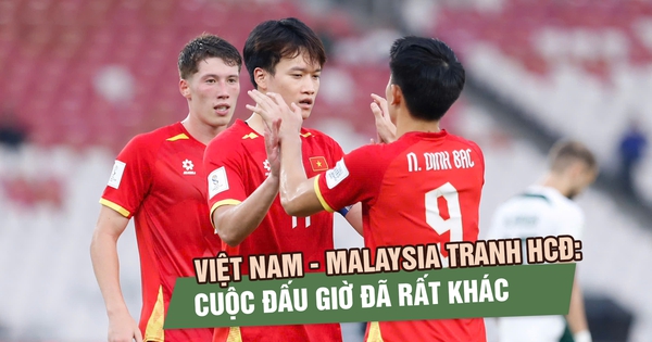 Việt Nam - Malaysia tranh HCĐ: Cuộc đấu giờ đã rất khác