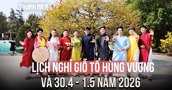 Giỗ tổ Hùng Vương, 30.4 - 1.5, Quốc khánh 2.9 năm 2026 được nghỉ mấy ngày?