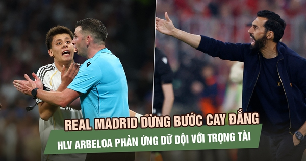 Real Madrid dừng bước cay đắng, HLV Arbeloa phản ứng dữ dội với trọng tài