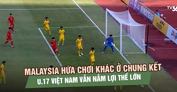 Malaysia hứa chơi khác ở chung kết, U.17 Việt Nam vẫn nắm lợi thế lớn