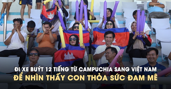 Đi xe buýt 12 tiếng từ Campuchia sang Việt Nam cổ vũ con trai thi đấu giải TNSV quốc tế 2026 - cúp THACO