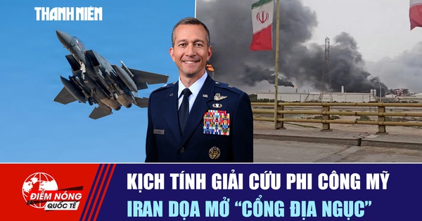 Tiêu điểm quốc tế ngày 6.4: Kịch tính giải cứu phi công Mỹ | Iran dọa mở 'cổng địa ngục'