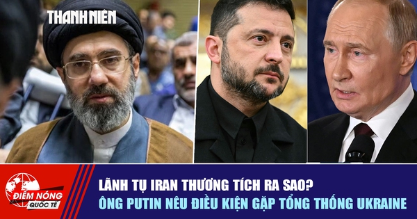 Tiêu điểm quốc tế ngày 11.5: Lãnh tụ Iran thương tích ra sao? | Ông Putin nêu điều kiện gặp Tổng thống Ukraine