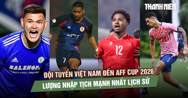 AFF Cup 2026: Đội tuyển Việt Nam sở hữu lực lượng nhập tịch 