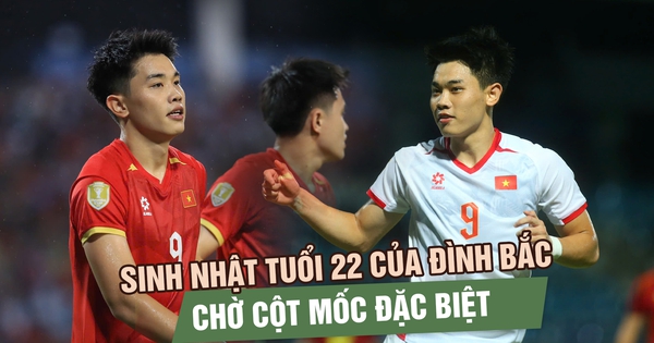 Sinh nhật tuổi 22, Đình Bắc đứng trước cơ hội tự tặng mình món quà đặc biệt