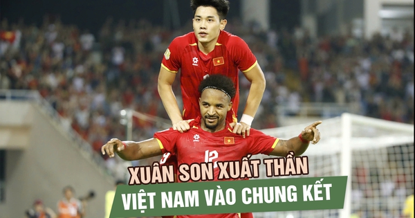 Đội tuyển Việt Nam vào chung kết gặp Thái Lan, Xuân Son dẫn đầu cuộc đua Vua phá lưới