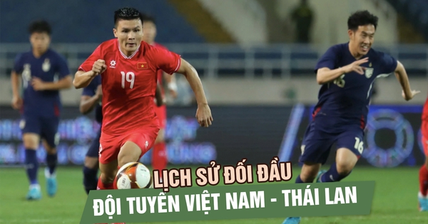 Lịch sử đối đầu Việt Nam - Thái Lan tại ASEAN Cup: Cán cân đã đổi chiều?