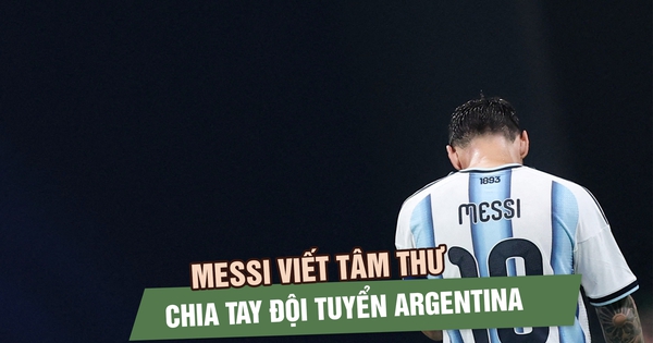 Lionel Messi chia tay đội tuyển Argentina: ‘Điều này khiến tôi rất đau lòng’