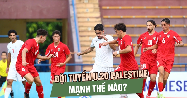 U.20 Palestine mạnh đến đâu, U.20 Việt Nam cần cảnh giác điều gì?