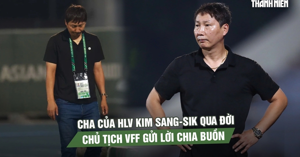 Cha của HLV Kim Sang-sik qua đời ở tuổi 84, Chủ tịch VFF gửi lời chia buồn