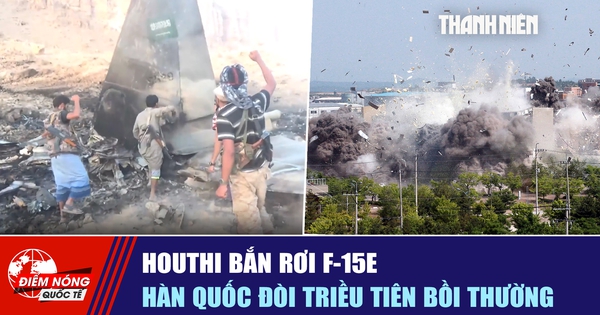 Tiêu điểm quốc tế ngày 18.9: Houthi bắn rơi F-15E | Hàn Quốc đòi Triều Tiên bồi thường