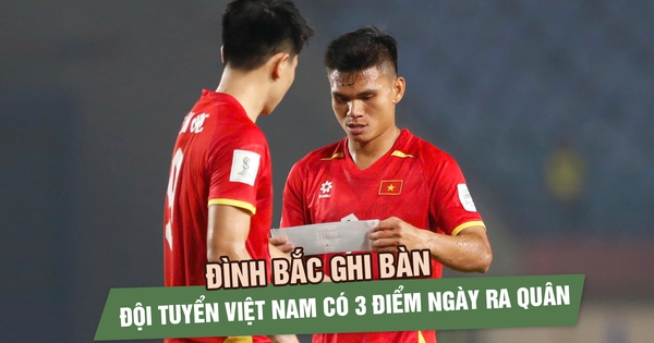 Đội tuyển Việt Nam ra quân FIFA ASEAN Cup 2026 thuận lợi, Đình Bắc tỏa sáng rực rỡ