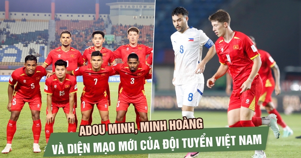 Adou Minh, Minh Hoàng và diện mạo mới của đội tuyển Việt Nam