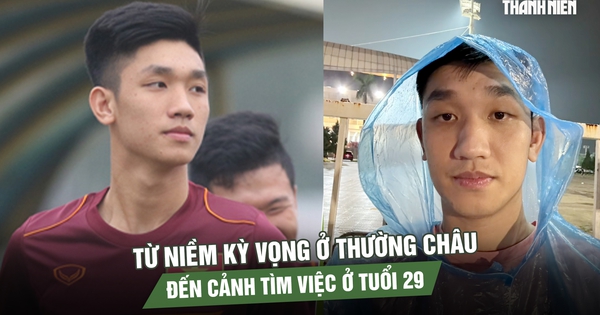 Nguyễn Trọng Đại: Từ niềm kỳ vọng ở Thường Châu đến cảnh tìm việc ở tuổi 29