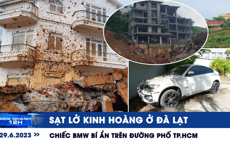 Xem nhanh 12h: Sạt lở kinh hoàng ở Đà Lạt | Xe BMW bí ẩn ‘bỏ hoang’ trên đường phố TP.HCM