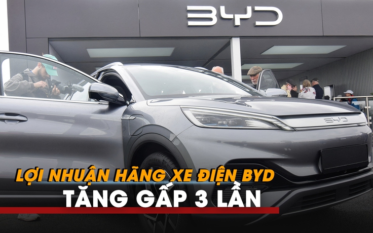 Lợi nhuận hãng xe điện BYD của Trung Quốc tăng gấp 3 lần