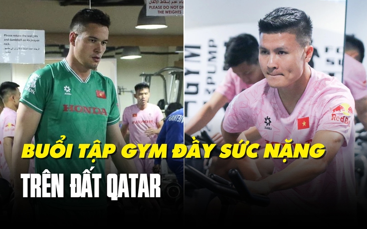 Đội tuyển Việt Nam tập gym trong phòng tập siêu xịn ở Qatar