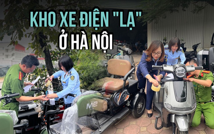 Cận cảnh kho xe điện lạ nghi nhập lậu, lắp ráp 'chui' tại Hà Nội