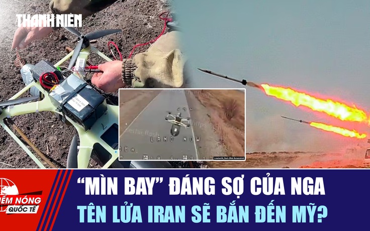 Tiêu điểm quốc tế 9.10: 'Mìn bay' đáng sợ của Nga | Tên lửa Iran sẽ bắn đến Mỹ?