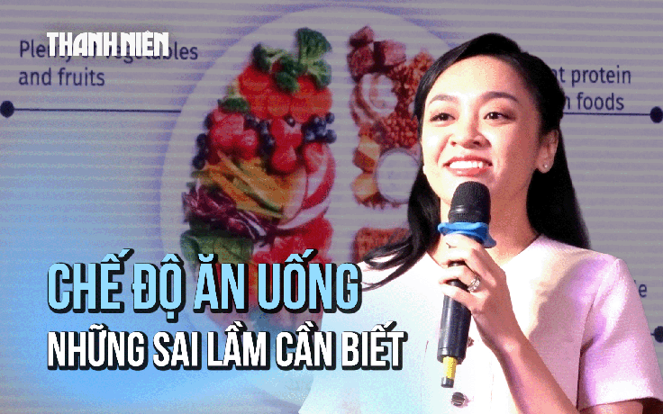 Chuyên gia 'giải mã' những sai lầm trong chế độ ăn uống của sinh viên