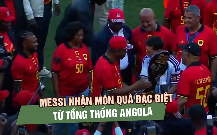 Messi nhận món quà đặc biệt từ Tổng thống Angola